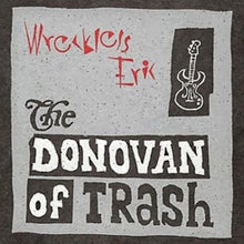 Load image into Gallery viewer, Wreckless Eric : The Donovan Of Trash (CD, Album)