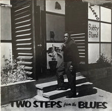 Load image into Gallery viewer, Bobby Bland : Two Steps From The Blues (LP, Album, RE, Pin)