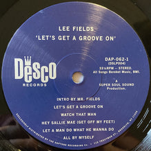 Load image into Gallery viewer, Lee Fields : Let's Get A Groove On (LP, Album, RE, RM)