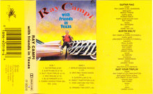 Load image into Gallery viewer, Ray Campi : With Friends In Texas (Cass, Album)