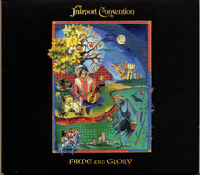 Load image into Gallery viewer, Fairport Convention : Fame And Glory (CD, Album, Comp, RE)