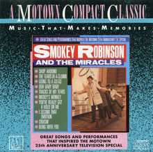Load image into Gallery viewer, Smokey Robinson And The Miracles* : Great Songs And Performances That Inspired The Motown 25th Anniversary Television Special (CD, Comp, RE)