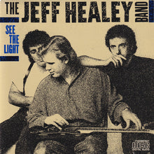 Load image into Gallery viewer, The Jeff Healey Band : See The Light (CD, Album)