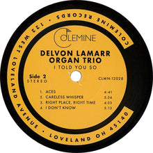 Load image into Gallery viewer, Delvon Lamarr Organ Trio : I Told You So (LP, Album, Gat)