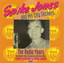 Load image into Gallery viewer, Spike Jones And His City Slickers : The Radio Years Volume 1 (CD, Comp, RM)