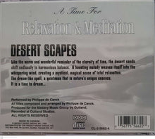 Load image into Gallery viewer, Philippe de Canck : A Time For Relaxation & Meditation: Desert Scapes (CD, Album)
