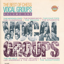 Load image into Gallery viewer, Various : The Best Of Chess Vocal Groups, Volume One (CD, Album, Comp, RE)