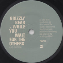 Load image into Gallery viewer, Grizzly Bear : Live On KCRW (7", Ltd)