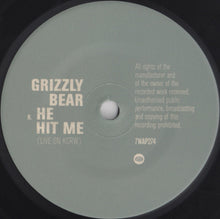 Load image into Gallery viewer, Grizzly Bear : Live On KCRW (7", Ltd)