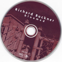 Load image into Gallery viewer, Richard Buckner : Bloomed (CD, Album, RE)