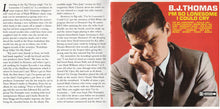 Load image into Gallery viewer, B.J. Thomas : I'm So Lonesome I Could Cry/Tomorrow Never Comes (CD, Comp, RE)
