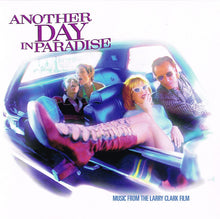 Load image into Gallery viewer, Various : Another Day In Paradise - Music From The Larry Clark Film (CD, Comp)