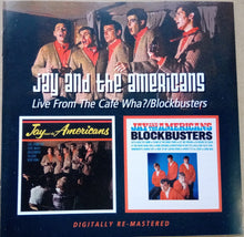 Load image into Gallery viewer, Jay & The Americans : Live From The Cafe Wha? / Blockbusters (CD, Comp)