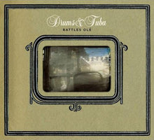 Load image into Gallery viewer, Drums & Tuba : Battles Olé (CD, Album, Dig)