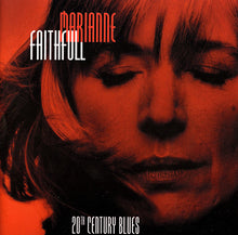 Load image into Gallery viewer, Marianne Faithfull : 20th Century Blues (CD, Album)