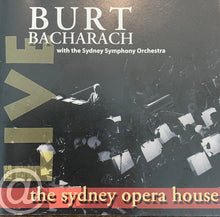 Load image into Gallery viewer, Burt Bacharach With The Sydney Symphony Orchestra : Live At The Sydney Opera House (CD, Album)