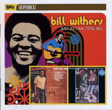 Load image into Gallery viewer, Bill Withers : Just As I Am / Still Bill (CD, Comp, RM)