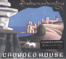 Load image into Gallery viewer, Crowded House : Dreamers Are Waiting (CD, Album)
