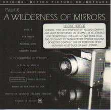 Load image into Gallery viewer, Paul K* : A Wilderness Of Mirrors - Original Motion Picture Soundtrack (CD, Album)