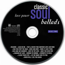 Load image into Gallery viewer, Various : Classic Soul Ballads: Love Power (2xCD, Comp)