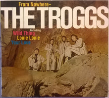 Load image into Gallery viewer, The Troggs : From Nowhere (CD, Album, Mono, RE, Dig)