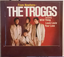 Load image into Gallery viewer, The Troggs : From Nowhere (CD, Album, Mono, RE, Dig)