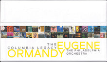 Load image into Gallery viewer, Eugene Ormandy, The Philadelphia Orchestra : The Columbia Legacy (120xCD, Comp, Mono, RM + Box)