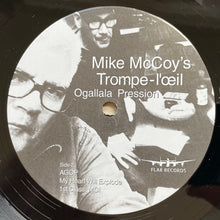 Load image into Gallery viewer, Mike McCoy's Trompe-l'œil : Ogallala Pression (LP)