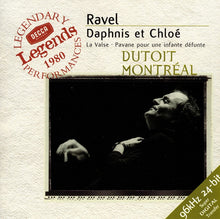 Load image into Gallery viewer, Ravel*, Dutoit*, Montréal* : Daphnis Et Chloé · La Valse · Pavane Pour Une Infante Défunte (CD, Comp, RM)