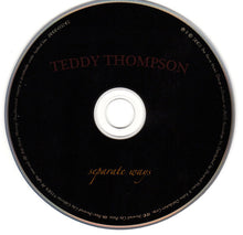 Load image into Gallery viewer, Teddy Thompson : Separate Ways (CD, Album)