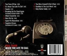 Load image into Gallery viewer, Paul Thorn : Never Too Late To Call (HDCD, Album)