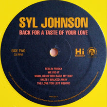 Load image into Gallery viewer, Syl Johnson : Back For A Taste Of Your Love (LP, Album, Ltd, RE, Can)