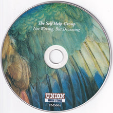 Load image into Gallery viewer, The Self Help Group : Not Waving, But Drowning (CD, Album)