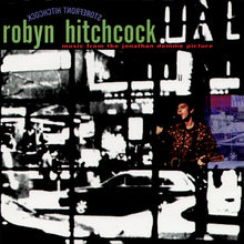 Load image into Gallery viewer, Robyn Hitchcock : Storefront Hitchcock - Music From The Jonathan Demme Picture (CD, Album)