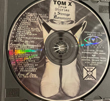 Load image into Gallery viewer, Tom X : True Stories & Strange Romances (CD)