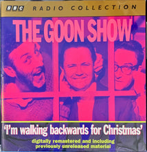 Load image into Gallery viewer, The Goons : The Goon Show "I'm Walking Backwards For Christmas" (2xCD, Comp, RM)