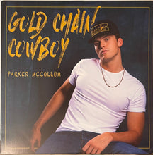 Load image into Gallery viewer, Parker McCollum : Gold Chain Cowboy (LP, Album)