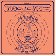 Load image into Gallery viewer, Vis-A-Vis* : The Best Of Vis-A-Vis In Congo Style (LP, Album, RE, RM)