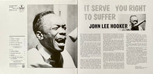Load image into Gallery viewer, John Lee Hooker : It Serve You Right To Suffer (LP, Album, RE, 180)