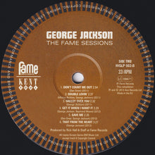 Load image into Gallery viewer, George Jackson (3) : The FAME Sessions (LP, Comp)