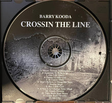 Load image into Gallery viewer, Barry Kooda : Crossin The Line (CD, Album)