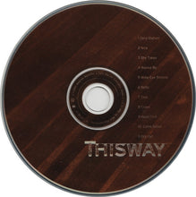 Load image into Gallery viewer, Thisway : Thisway (CD, Album)