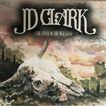 Load image into Gallery viewer, JD Clark & The Stuck In The Mud Band : JD Clark & The Stuck In The Mud Band (LP, Album)