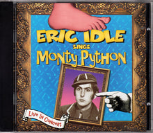 Load image into Gallery viewer, Eric Idle : Eric Idle Sings Monty Python (Live In Concert) (CD, Album)