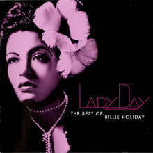 Load image into Gallery viewer, Billie Holiday : Lady Day: The Best Of Billie Holiday (2xCD, Comp, RM)