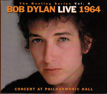 Load image into Gallery viewer, Bob Dylan : Live 1964 (Concert At Philharmonic Hall) (2xCD, Album)