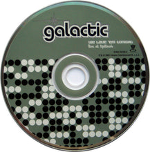 Load image into Gallery viewer, Galactic : We Love 'Em Tonight (Live At Tipitina's) (CD, Album)
