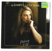 Load image into Gallery viewer, Kathryn Legendre : Making It Up (CD, MiniAlbum)