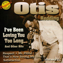 Load image into Gallery viewer, Otis Redding : I've Been Loving You Too Long And Other Hits (CD, Comp, RE)