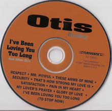 Load image into Gallery viewer, Otis Redding : I've Been Loving You Too Long And Other Hits (CD, Comp, RE)
